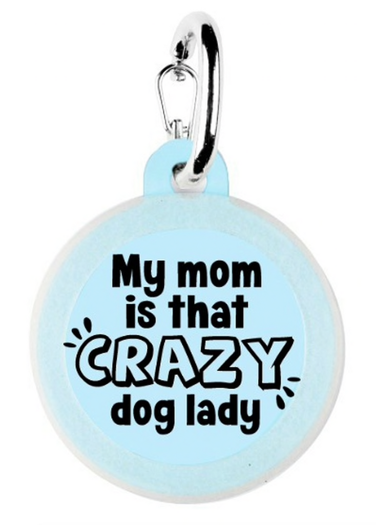 Crazy Dog Lady Pet Tags